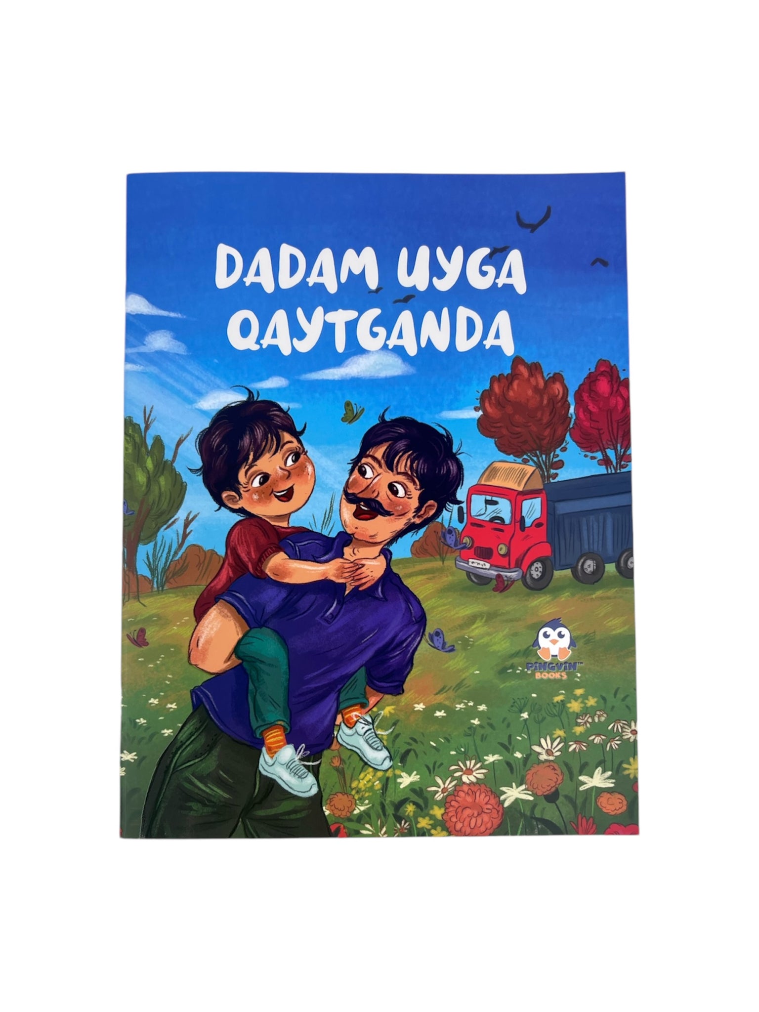Dadam uyga qaytganda