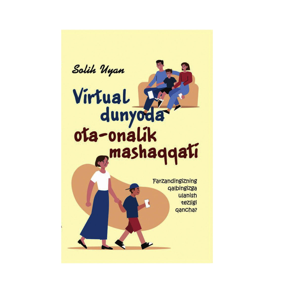 Virtual dunyoda ota-onalik mashaqqati